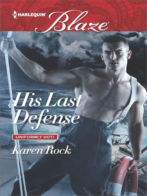 Title details for His Last Defense by Karen Rock - Available